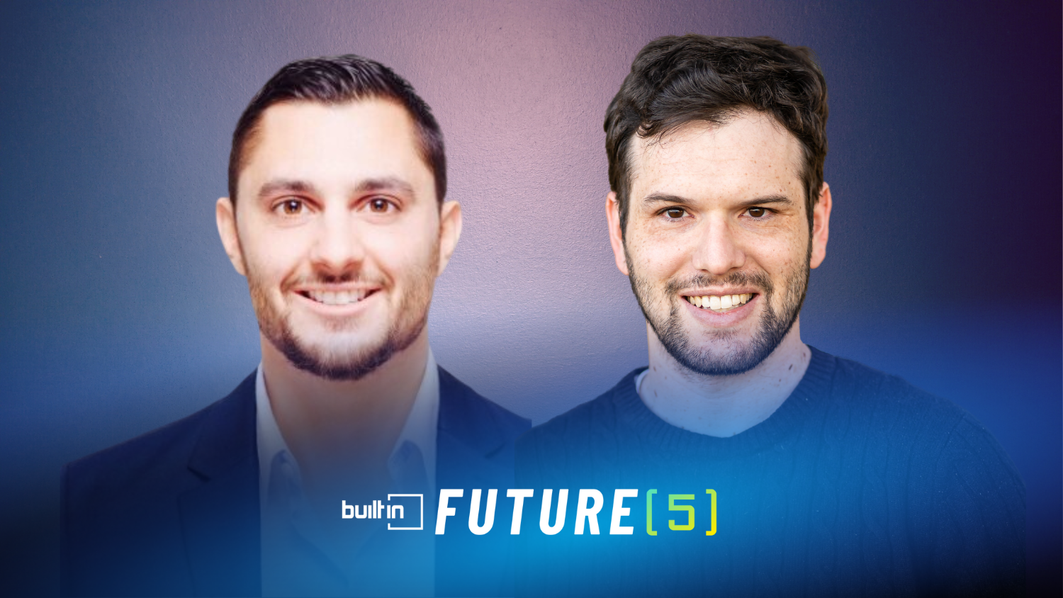 Plural was co-founded by CEO Sam Weaver (left) and CTO Michael Guarino (right). They are pictured against a colored background with the Built In Future 5 logo.