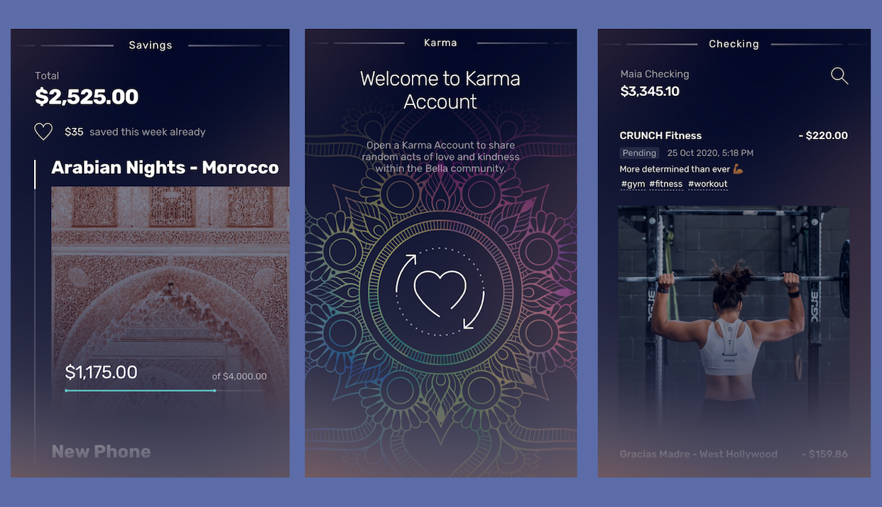 Bella offers things like a Karma account and randomized cash back to promote compassion in the banking industry